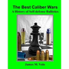 The Best Caliber Wars: A History of Self-defense Ballistics - Paperback