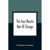 The Four Minute Men Of Chicago - Paperback