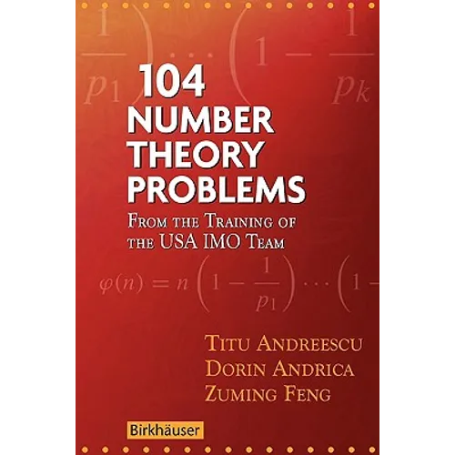 104 Number Theory Problems: From the Training of the USA Imo Team - Paperback