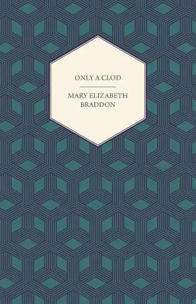 Only a Clod - Paperback
