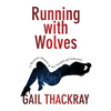 Running With Wolves: A Woman's Memoir of Sex, Scandal and SeductionA Woman's Memoir of Sex, Scandal and Seduction - Paperback