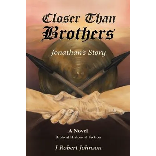 Closer Than Brothers: Jonathan's Story - Paperback