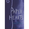 Paper Hearts - Hardcover