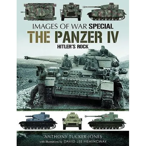 The Panzer IV: Hitler's Rock - Paperback