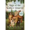 The Sign of the Calico Quartz - Paperback