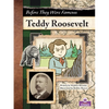 Teddy Roosevelt - Paperback