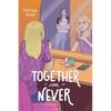 Together for Never - Hardcover