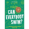 Can Everybody Swim? A Survival Story from Katrina's Superdome - Paperback