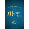 Aunt Lanta's Magic Spells - Hardcover