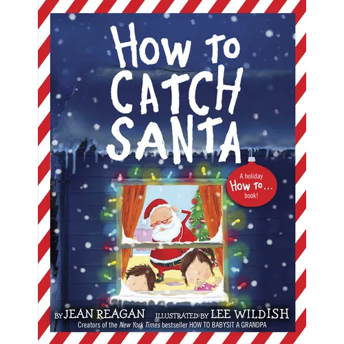 How to Catch Santa: A Christmas Book for Kids and Toddlers - Paperback