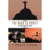 The Road To Purity: Setting Captives Free - Paperback
