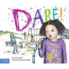 Dare!: A Story about Standing Up to Bullying in Schools - Paperback