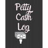 Petty Cash Log: 6 Column Payment Record Tracker Manage Cash Going In & Out Simple Accounting Book 8.5 x 11 inches Compact 120 Pages - Paperback