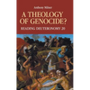 A Theology of Genocide?: Reading Deuteronomy 20 - Hardcover