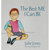 The Best ME I Can BE - Hardcover