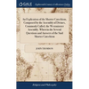 An Explication of the Shorter Catechism, Composed by the Assembly of Divines, Commonly Called, the Westminster Assembly. Wherein the Several Questions - Hardcover