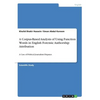 A Corpus-Based Analysis of Using Function Words in English Forensic Authorship Attribution: A Case of Political Journalism Disputes - Paperback