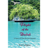 Flight of the Dudek: A Story of One Person's Journey - Paperback