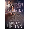 The Forger and the Duke - Paperback