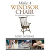 Make a Windsor Chair: The Updated and Expanded Classic - Paperback