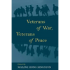Veterans of War, Veterans of Peace - Paperback