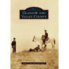 Glasgow and Valley County - Paperback
