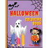 Halloween Coloring Book: Happy Halloween Coloring Book for Toddlers (Halloween Books for Kids) - Paperback