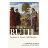 The Book of Ruth Explained in Twenty-Eight Homilies - Hardcover