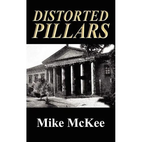 Distorted Pillars - Paperback