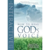 How to Hear God's Voice: An Interactive Learning Experience - Paperback