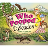 Who Pooped in the Cascades?: Scat and Tracks for Kids - Paperback