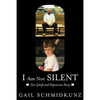 I Am Not Silent: Our Zoloft and Depression Story - Paperback