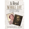 A Real Whole Lot: A World War Ii Soldier's Love Letters to His Wife - Paperback