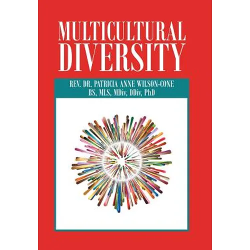 Multicultural Diversity: Opening Our Hearts - Hardcover