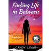 Finding Life In Between: A Journal for Me...to You - Paperback
