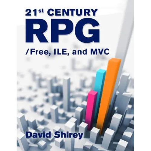 21st Century Rpg: /Free, Ile, and MVC - Paperback