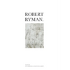 Robert Ryman - Paperback