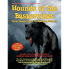 Hounds Of The Baskervilles. From Demon Dogs To Sherlock Holmes: The True Story Of The Beast! - Paperback