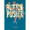 Button Pusher - Paperback
