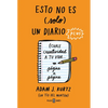 Esto No Es (Solo) Un Diario Plus / 1 Page at a Time: A Daily Creative Companion - Paperback