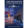 The Enchanted Exchange - Paperback