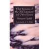 What Remains of the Old Testament and Other Essays - Paperback