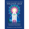 Access the Power of Your Higher Self: Your Source of Inner Guidance and Spiritual Transformation - Paperback