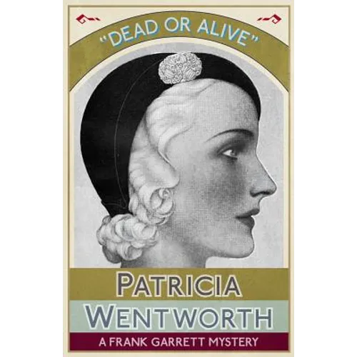 Dead or Alive: A Frank Garrett Mystery - Paperback