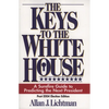 The Keys to the White House: A Surefire Guide to Predicting the Next President - Paperback