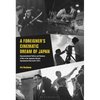 A Foreigner's Cinematic Dream of Japan: Representational Politics and Shadows of War in the Japanese-German Coproduction New Earth (1937) - Paperback