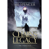 Chains of Legacy - Hardcover