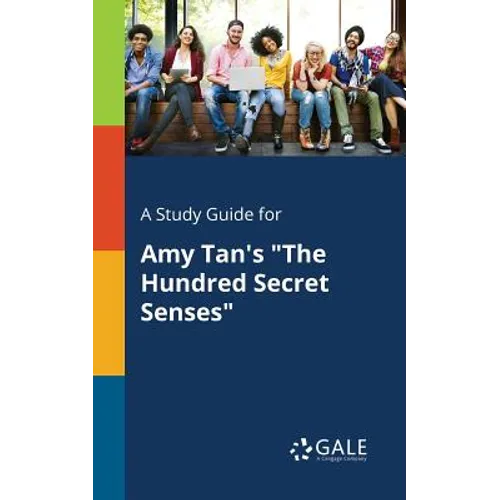 A Study Guide for Amy Tan's "The Hundred Secret Senses" - Paperback