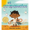 El Atrapasueños (the Dream Catcher) - Paperback