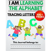 I Am Learning The Alphabet And Tracing Letters: The Kindergarten Writing Book to Learn ABC for Kids with 100+ Practice Pages - Paperback